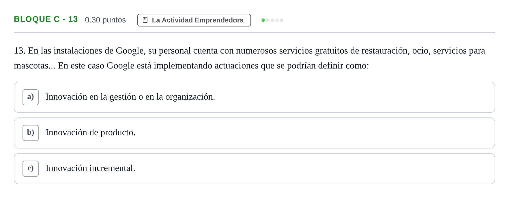 Enunciado: Bloque C - 13 · Economía de la Empresa PAU Andalucía Ordinaria Suplente 2024