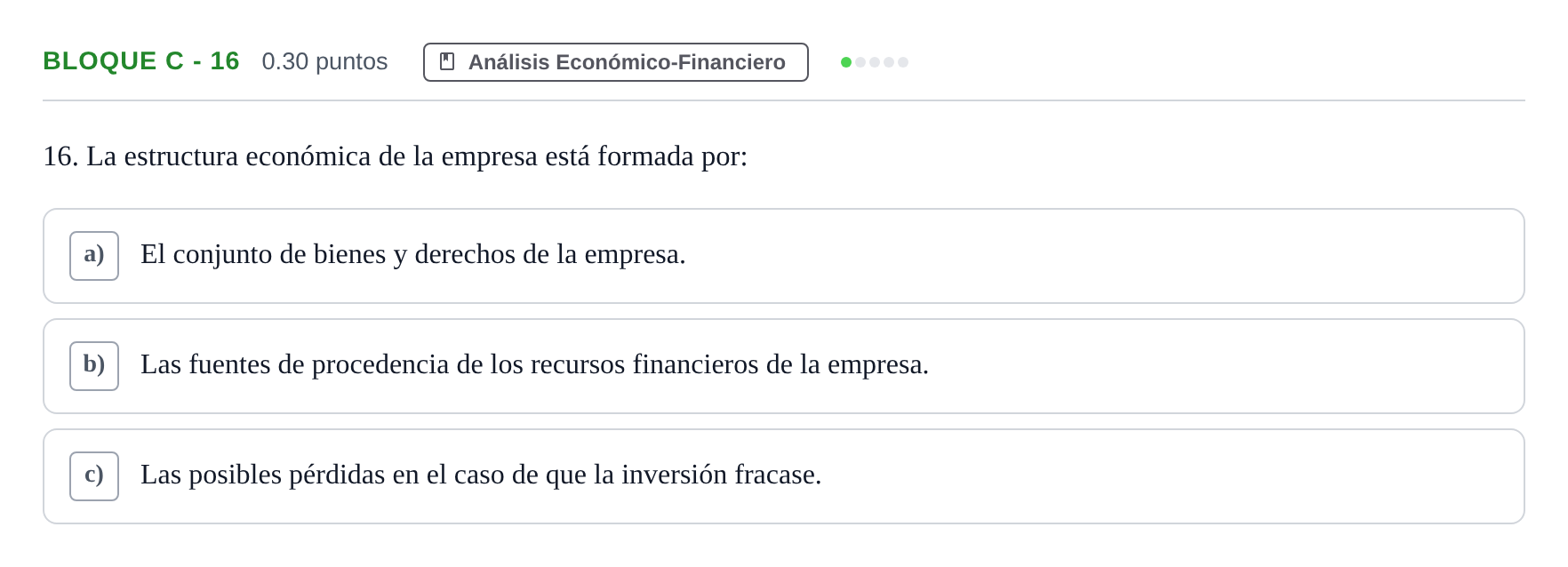 Enunciado: Bloque C - 16 · Economía de la Empresa PAU Andalucía Ordinaria Suplente 2024