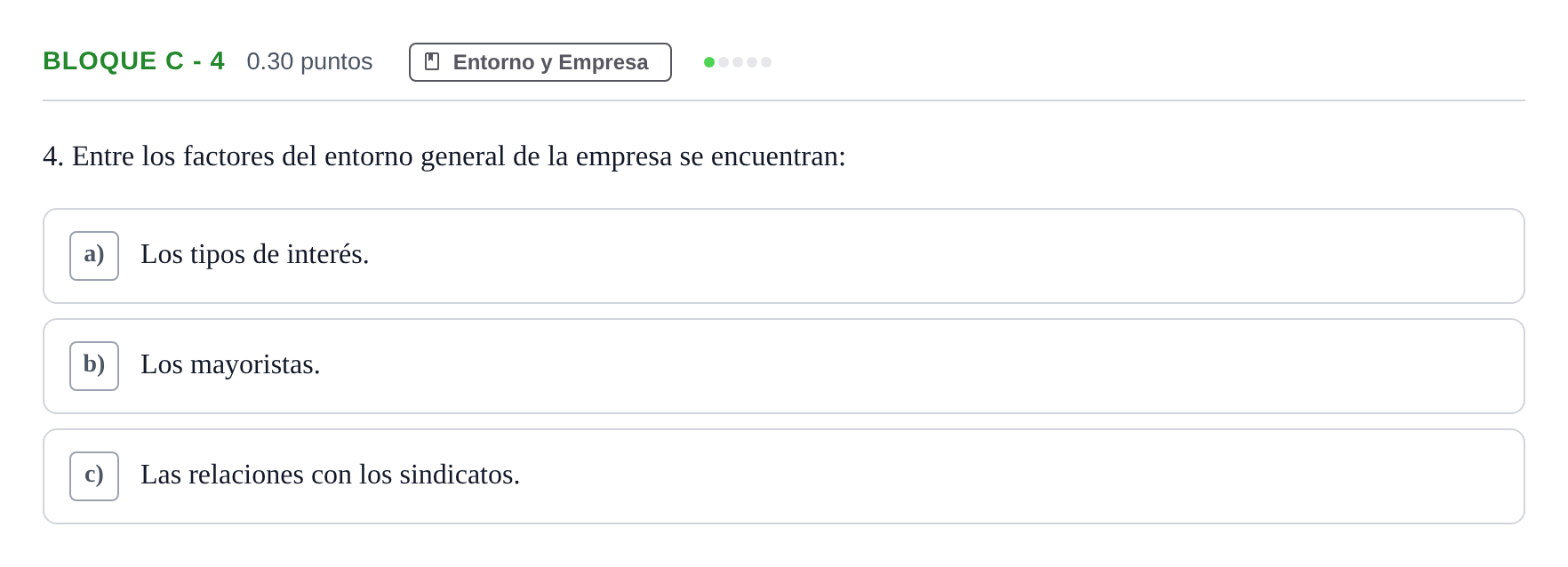 Enunciado: Bloque C - 4 · Economía de la Empresa PAU Andalucía Ordinaria Suplente 2024