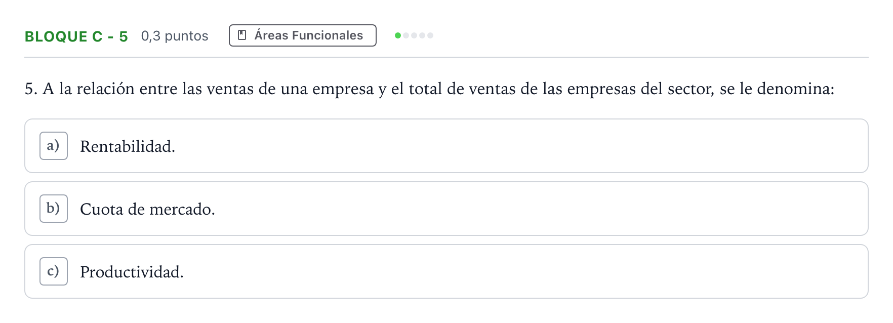 Enunciado: Bloque C - 5 · Economía de la Empresa PAU Andalucía Ordinaria Suplente 2024