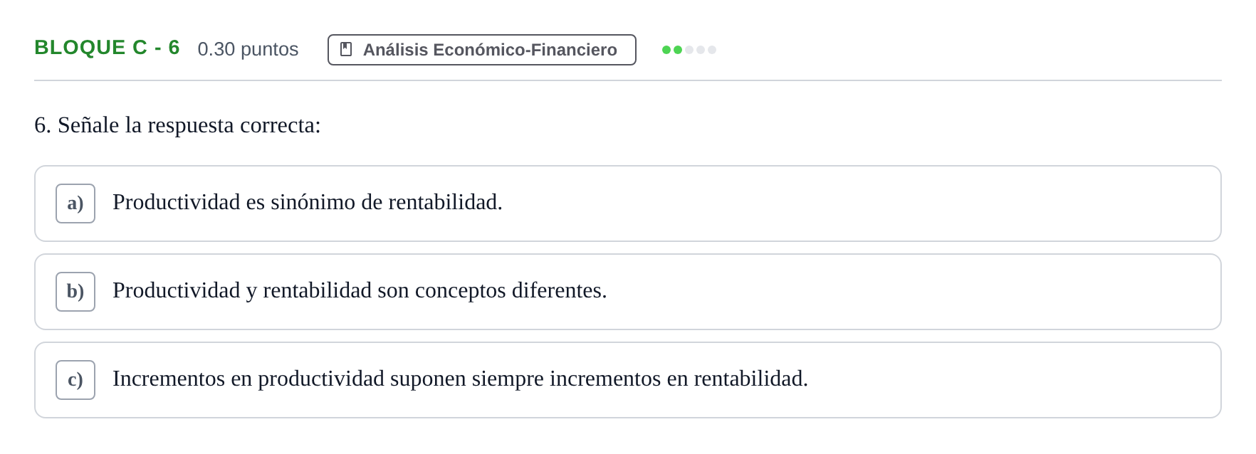 Enunciado: Bloque C - 6 · Economía de la Empresa PAU Andalucía Ordinaria Suplente 2024