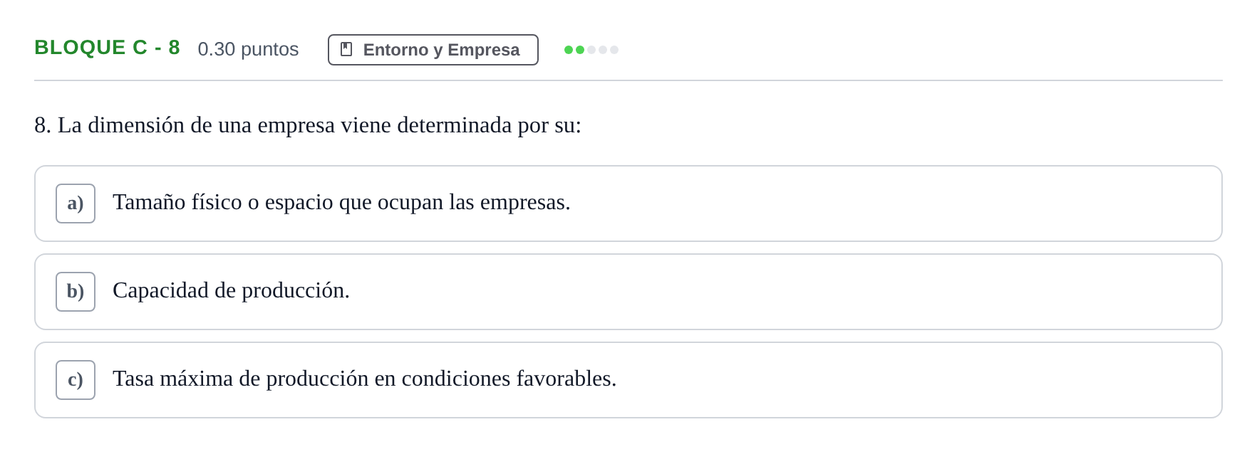Enunciado: Bloque C - 8 · Economía de la Empresa PAU Andalucía Ordinaria Suplente 2024