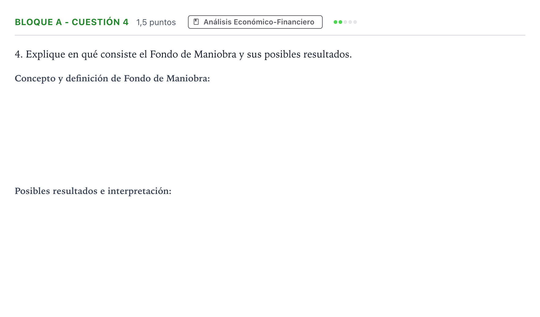 Enunciado: Bloque A - Cuestión 4 · Economía de la Empresa PAU Andalucía Ordinaria Titular 2024
