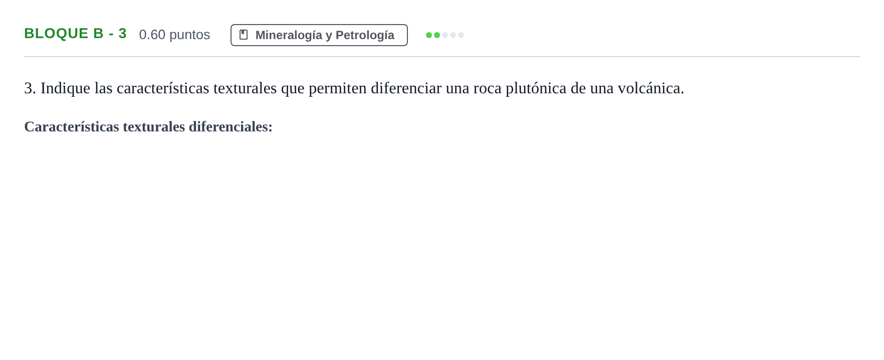 Enunciado: Bloque B - 3 · Geología PAU Andalucía Extraordinaria Reserva 2024