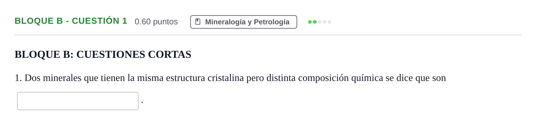 Enunciado: Bloque B - Cuestión 1 · Geología PAU Andalucía Extraordinaria Suplente 2024