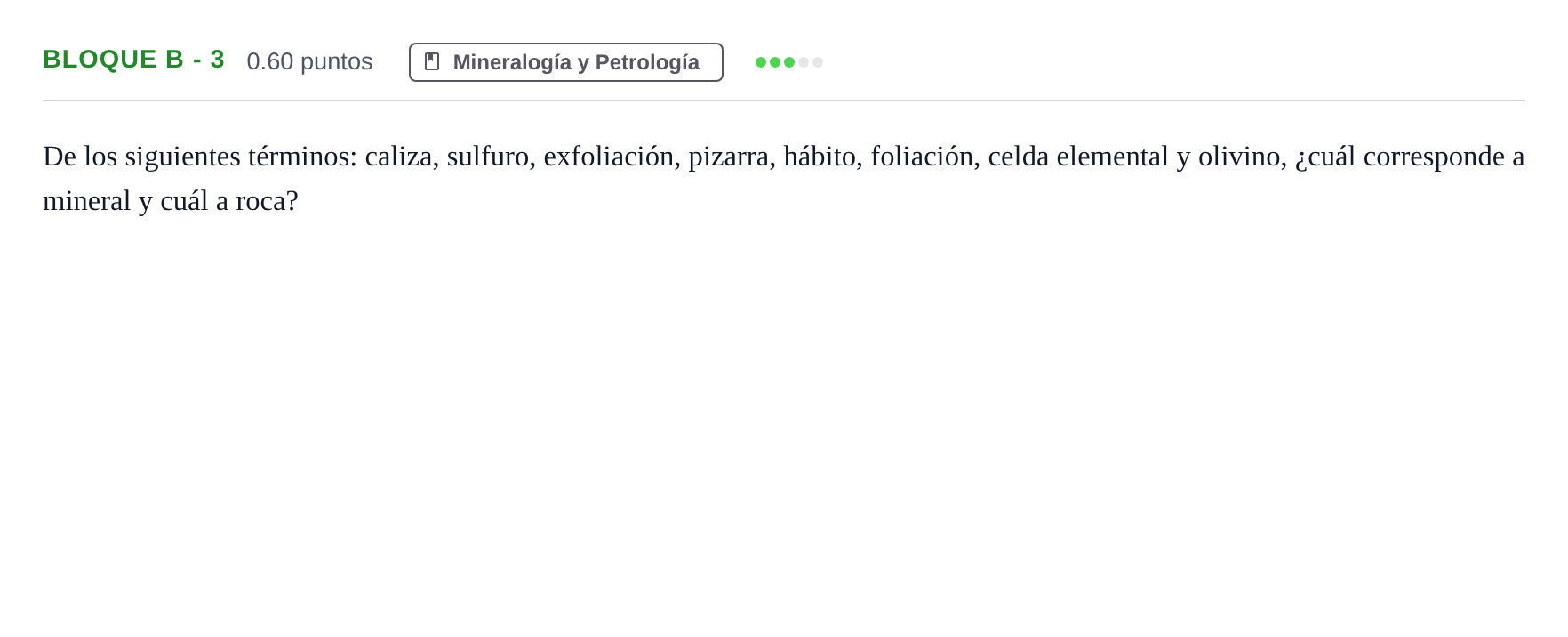 Enunciado: Bloque B - 3 · Geología PAU Andalucía Ordinaria Suplente 2024