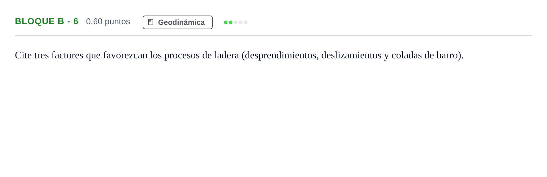 Enunciado: Bloque B - 6 · Geología PAU Andalucía Ordinaria Suplente 2024