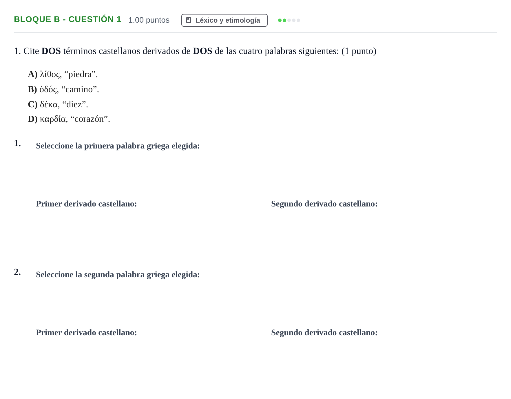 Enunciado: Bloque B - Cuestión 1 · Griego II PAU Andalucía Ordinaria Reserva 2024