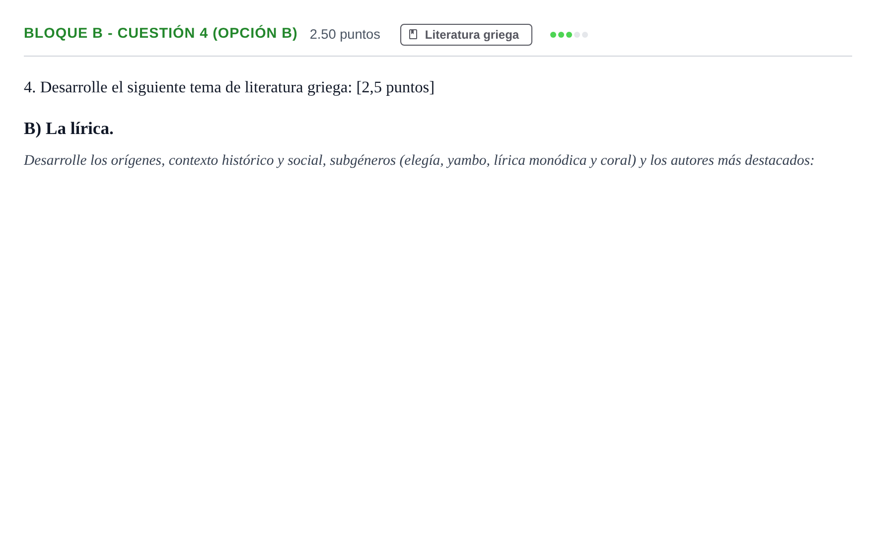 Enunciado: Bloque B - Cuestión 4 (Opción B) · Griego II PAU Andalucía Ordinaria Reserva 2024