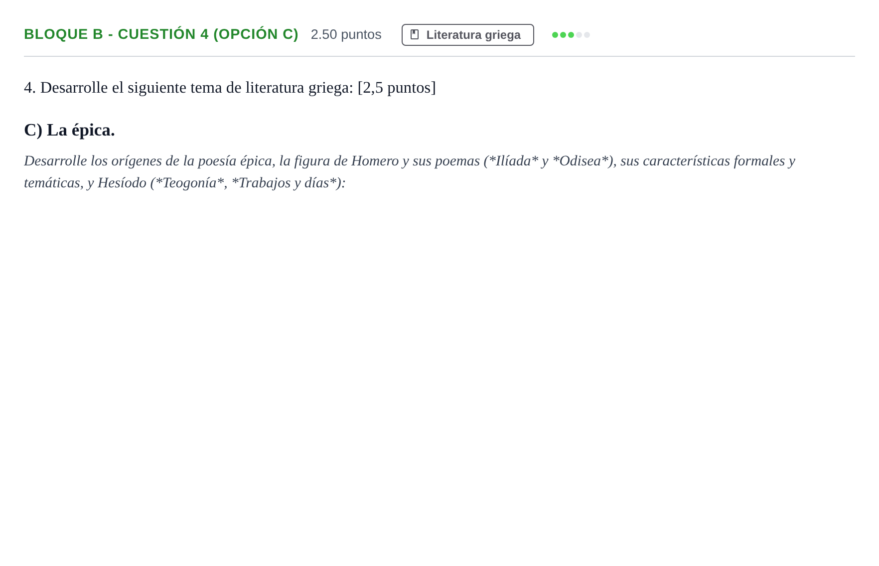 Enunciado: Bloque B - Cuestión 4 (Opción C) · Griego II PAU Andalucía Ordinaria Reserva 2024