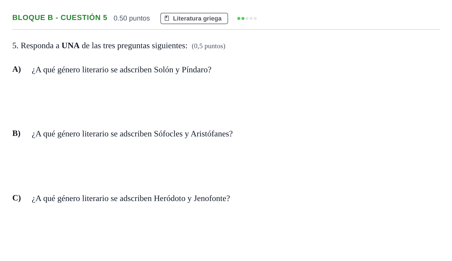 Enunciado: Bloque B - Cuestión 5 · Griego II PAU Andalucía Ordinaria Reserva 2024
