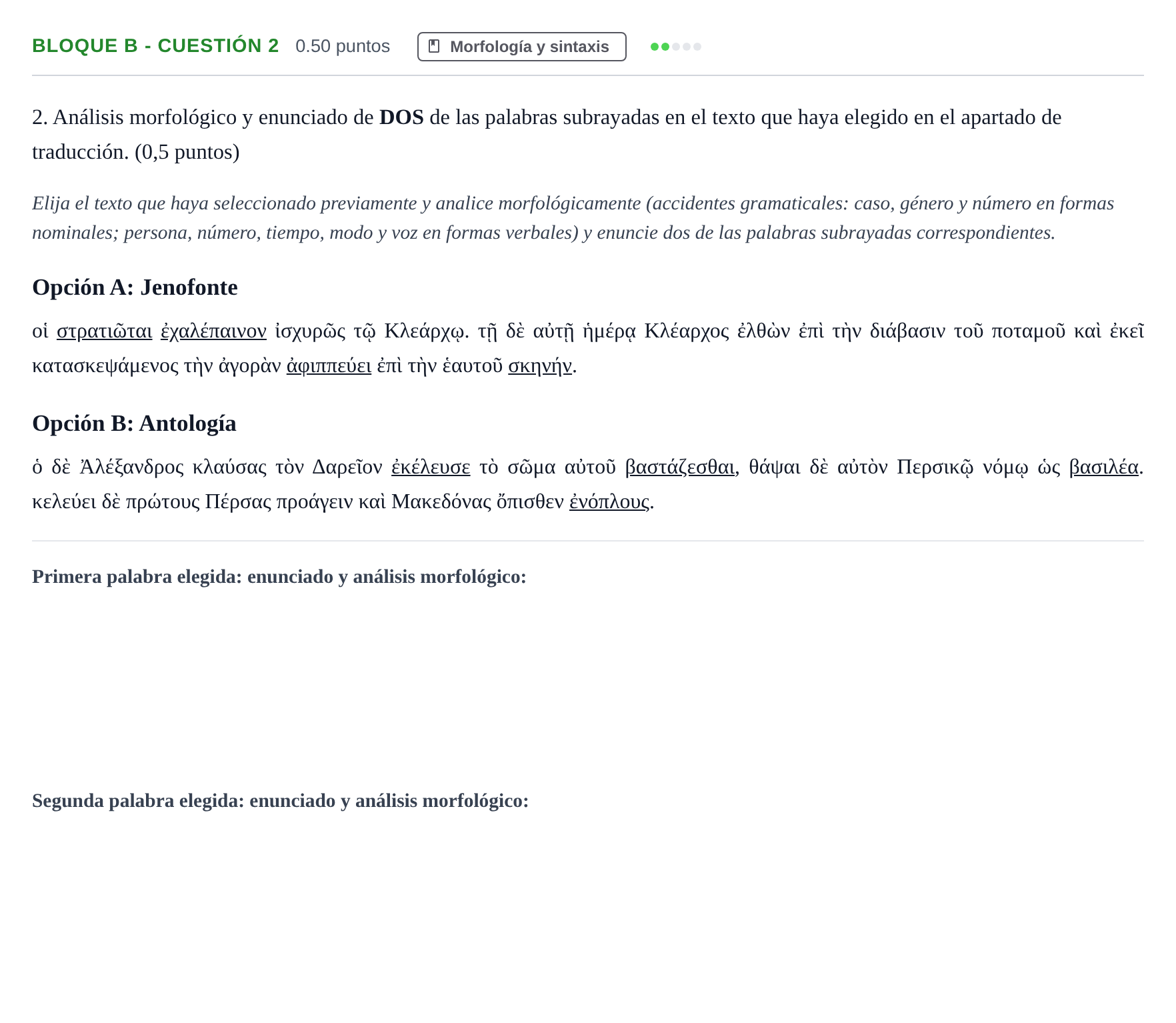 Enunciado: Bloque B - Cuestión 2 · Griego II PAU Andalucía Ordinaria Suplente 2024