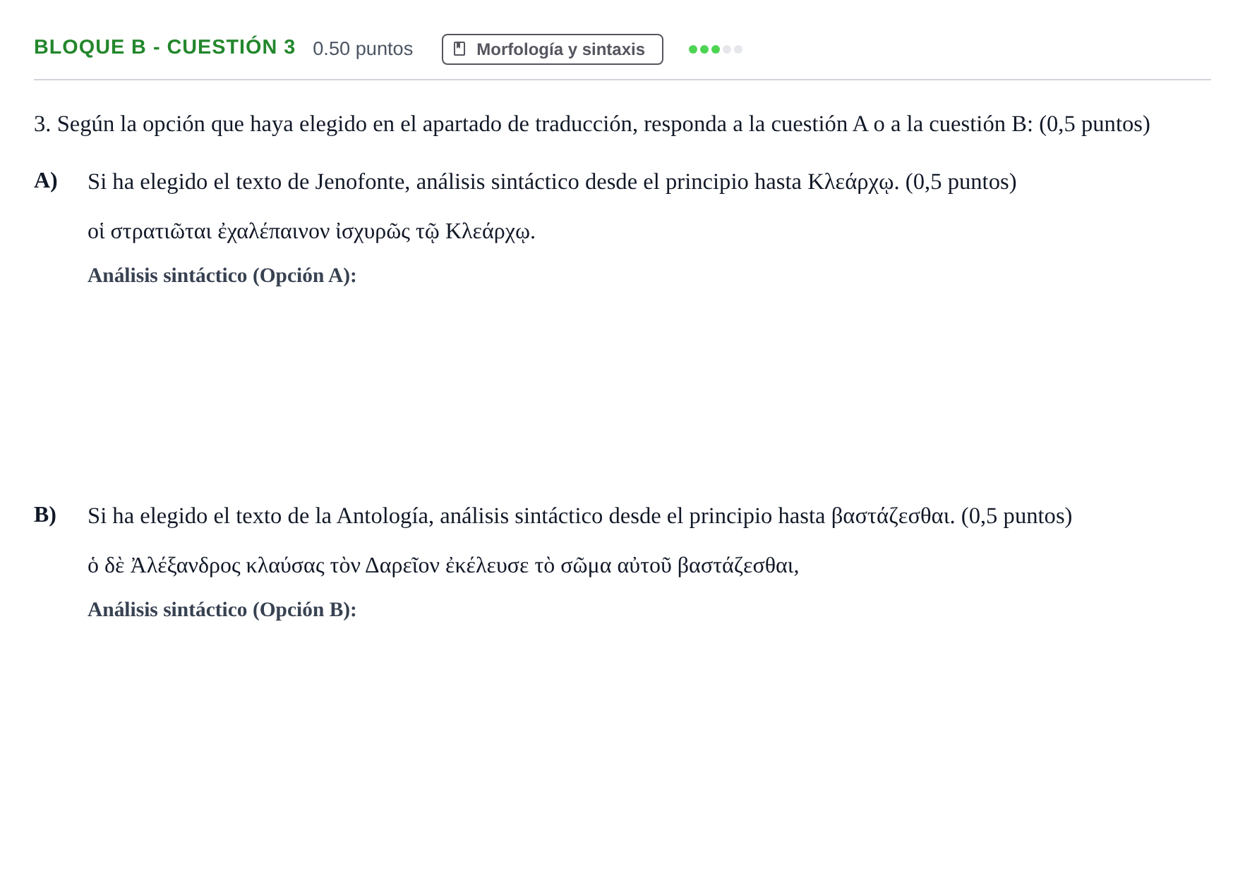 Enunciado: Bloque B - Cuestión 3 · Griego II PAU Andalucía Ordinaria Suplente 2024