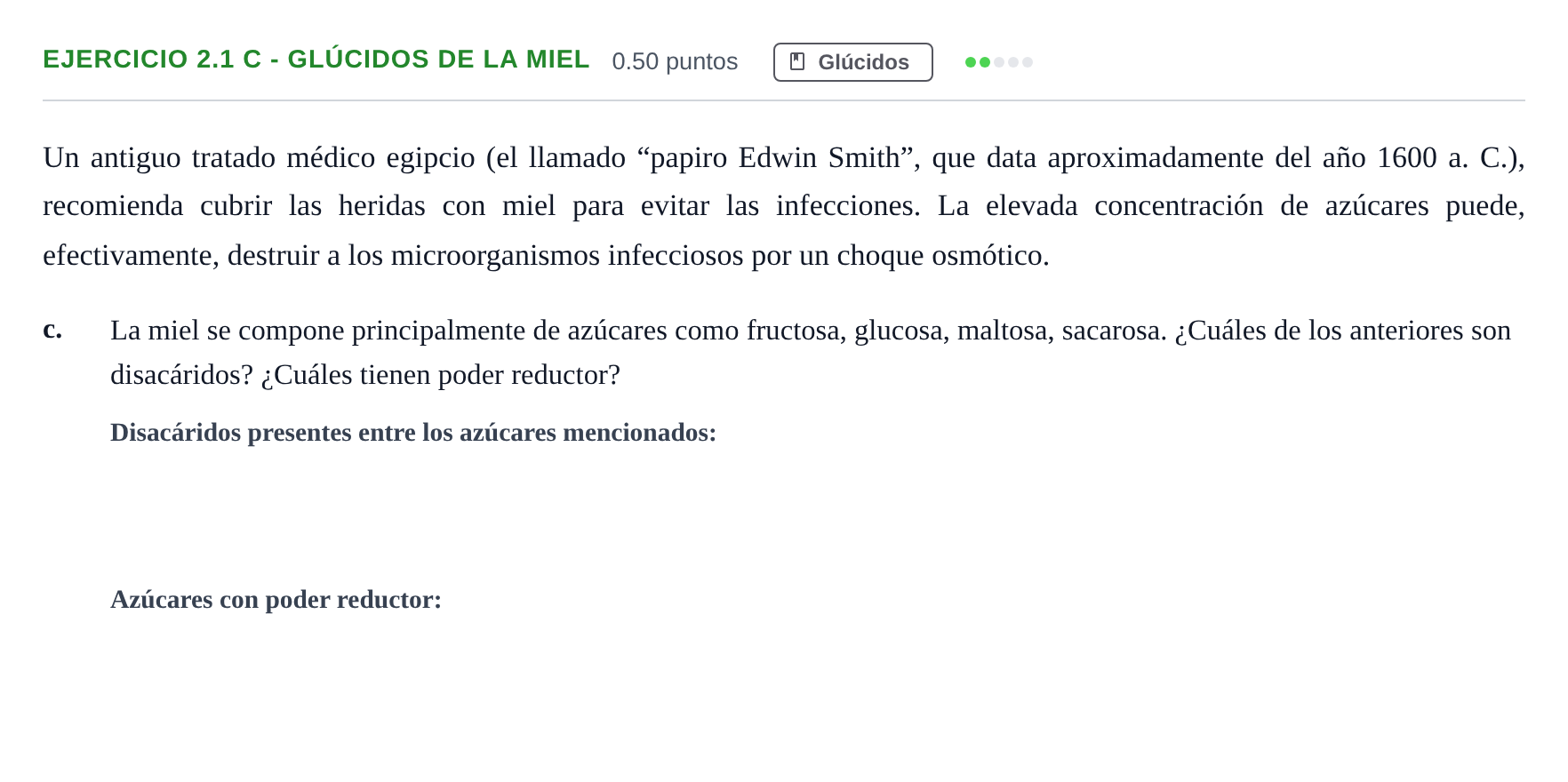 Enunciado: Ejercicio 2.1 c - Glúcidos de la miel · Biología PAU Castilla-La Mancha Extraordinaria 2021