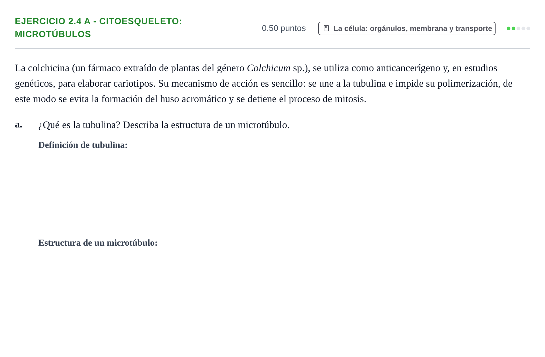 Enunciado: Ejercicio 2.4 a - Citoesqueleto: microtúbulos · Biología PAU Castilla-La Mancha Extraordinaria 2021