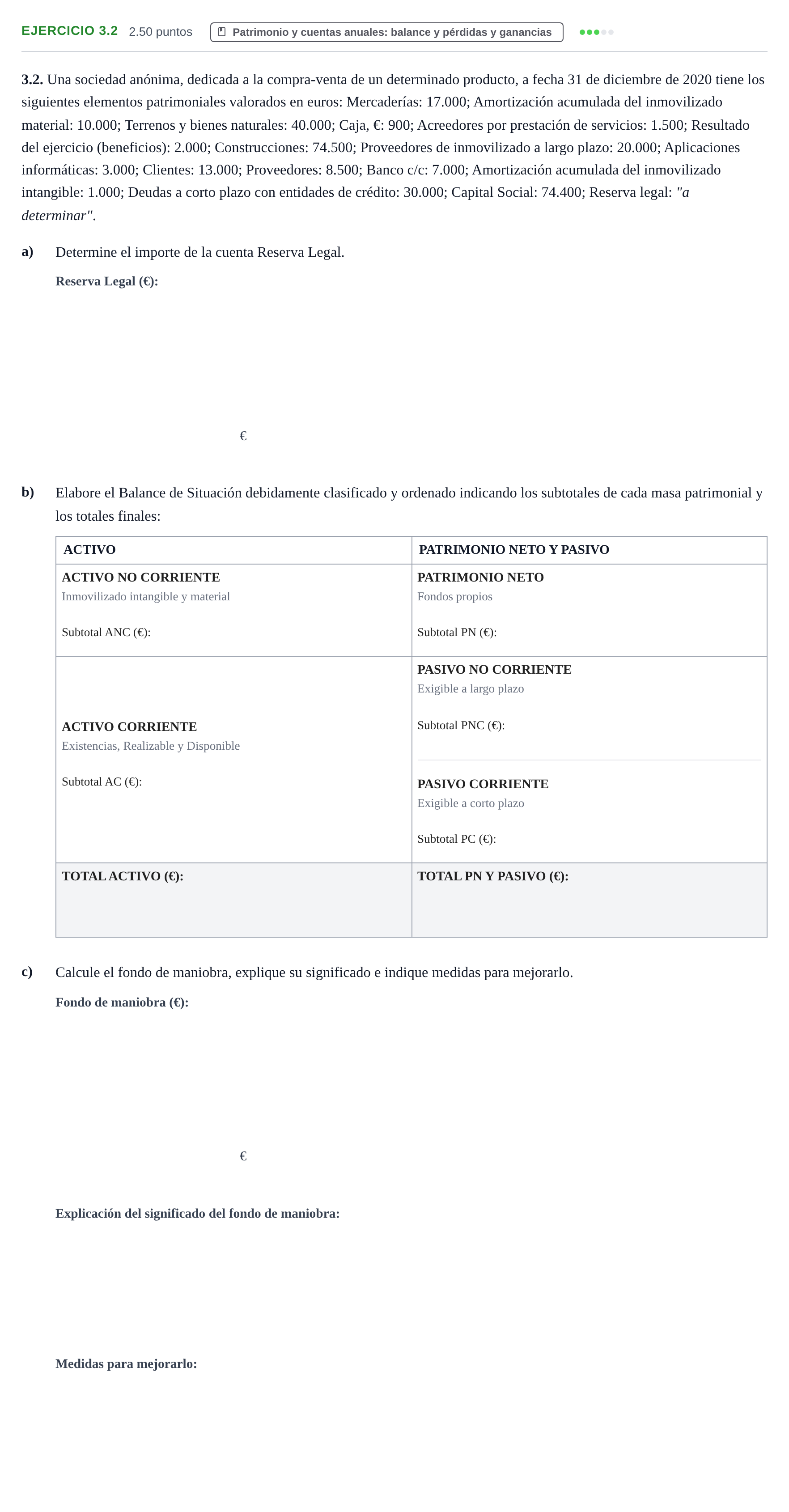 Enunciado: Ejercicio 3.2 · Empresa y Diseño de Modelos de Negocio PAU Castilla-La Mancha Extraordinaria 2021