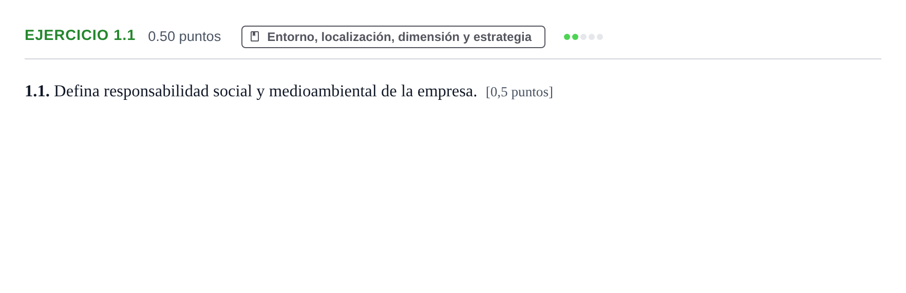 Enunciado: Ejercicio 1.1 · Empresa y Diseño de Modelos de Negocio PAU Castilla-La Mancha Ordinaria 2021
