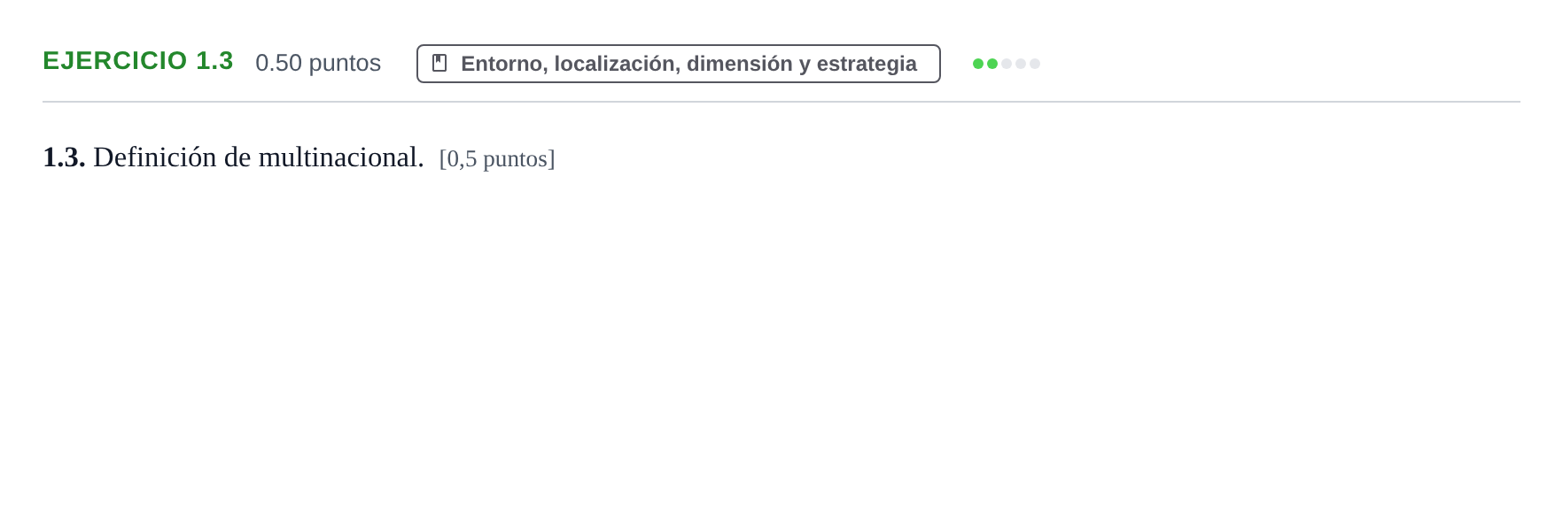 Enunciado: Ejercicio 1.3 · Empresa y Diseño de Modelos de Negocio PAU Castilla-La Mancha Ordinaria 2021
