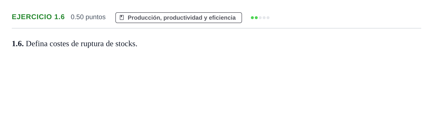 Enunciado: Ejercicio 1.6 · Empresa y Diseño de Modelos de Negocio PAU Castilla-La Mancha Ordinaria 2021