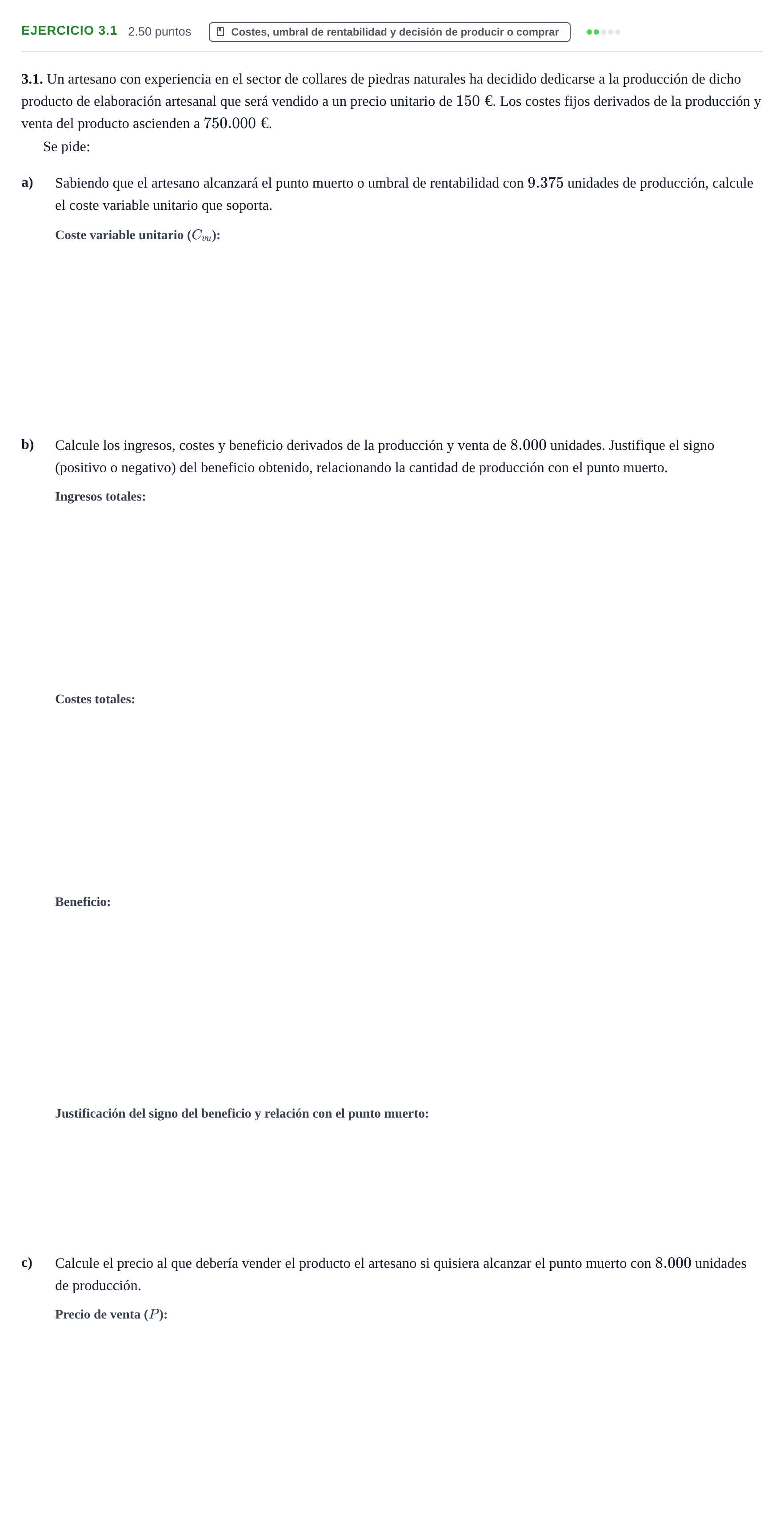 Enunciado: Ejercicio 3.1 · Empresa y Diseño de Modelos de Negocio PAU Castilla-La Mancha Ordinaria 2021