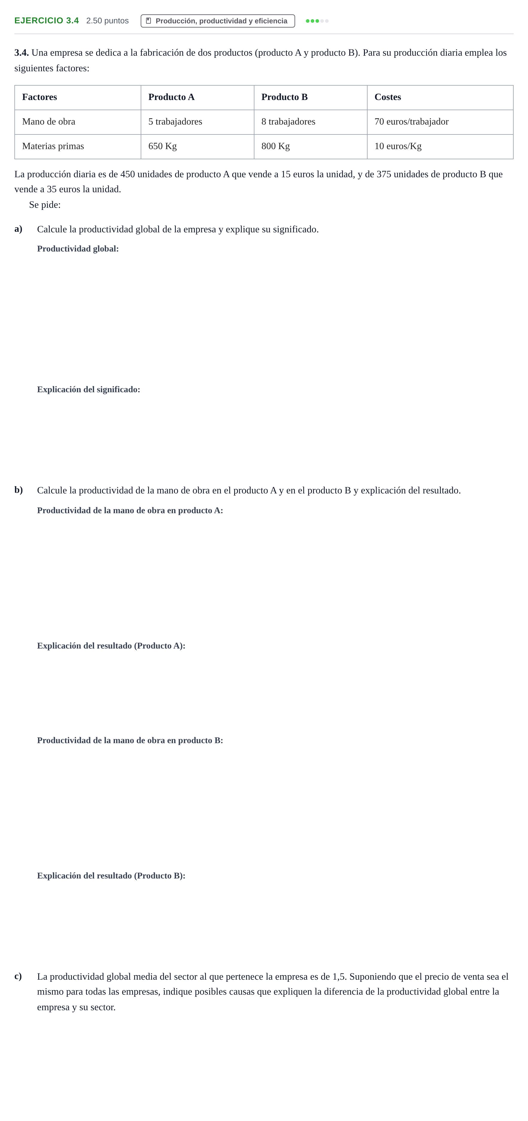 Enunciado: Ejercicio 3.4 · Empresa y Diseño de Modelos de Negocio PAU Castilla-La Mancha Ordinaria 2021