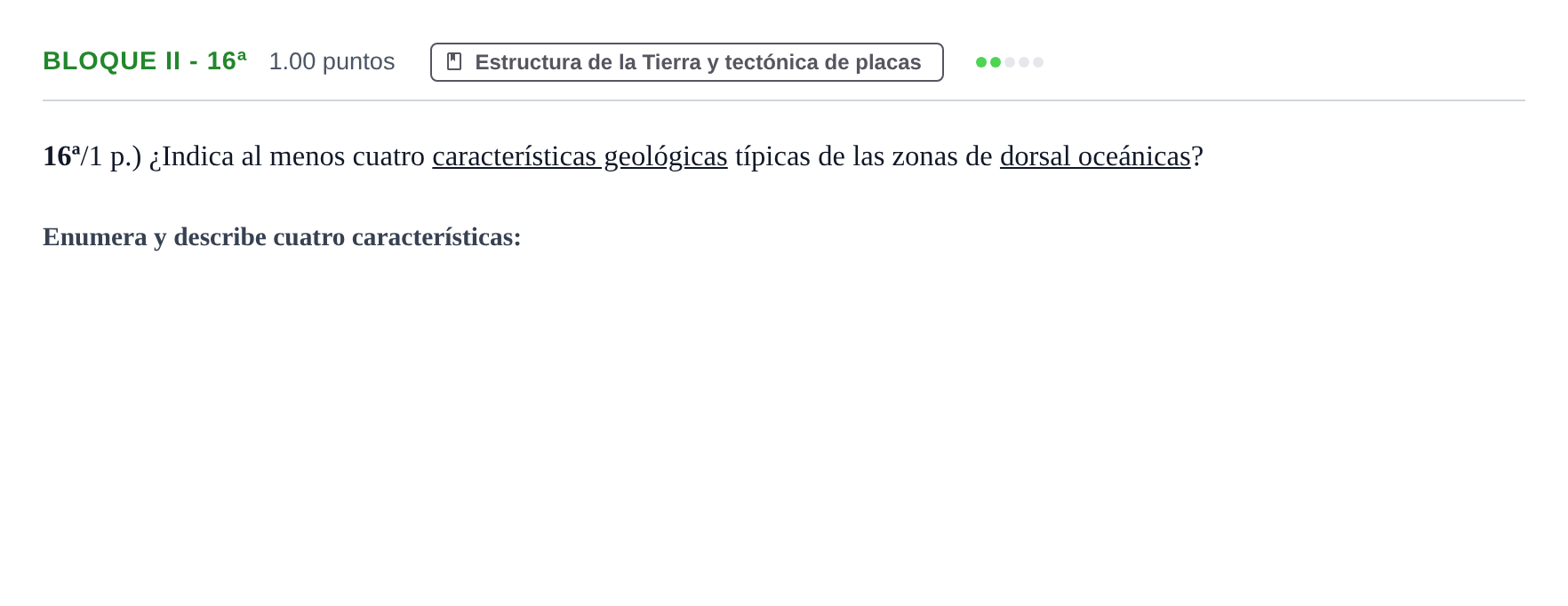 Enunciado: Bloque II - 16ª · Geología y Ciencias Ambientales PAU Castilla-La Mancha Extraordinaria 2021