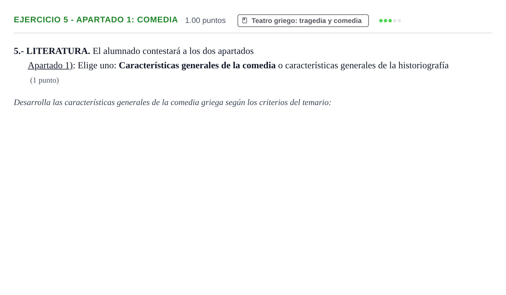 Enunciado: Ejercicio 5 - Apartado 1: Comedia · Griego II PAU Castilla-La Mancha Extraordinaria 2021