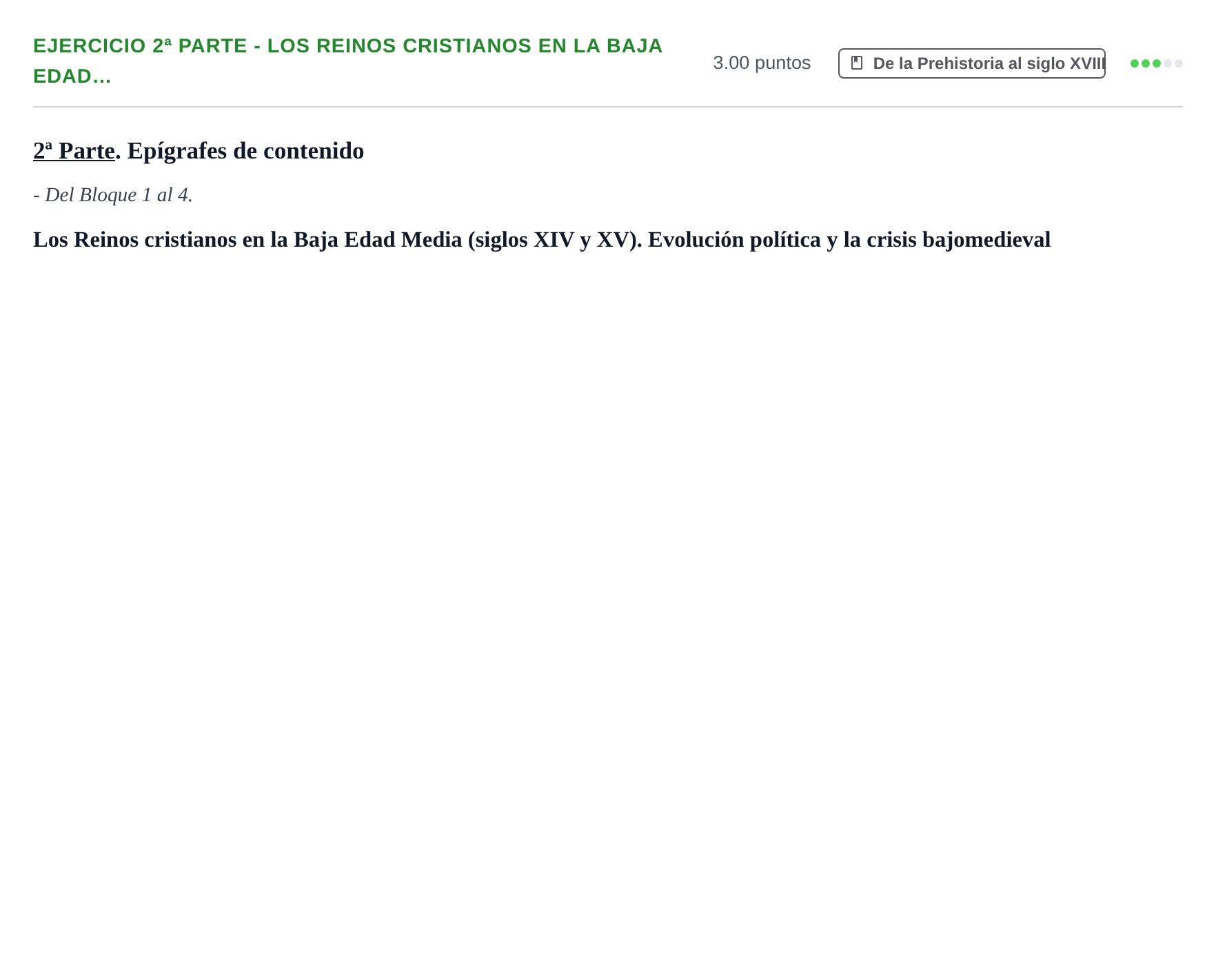 Enunciado: Ejercicio 2ª Parte - Los Reinos cristianos en la Baja Edad… · Historia de España PAU Castilla-La Mancha Ordinaria (Ciencias) 2021