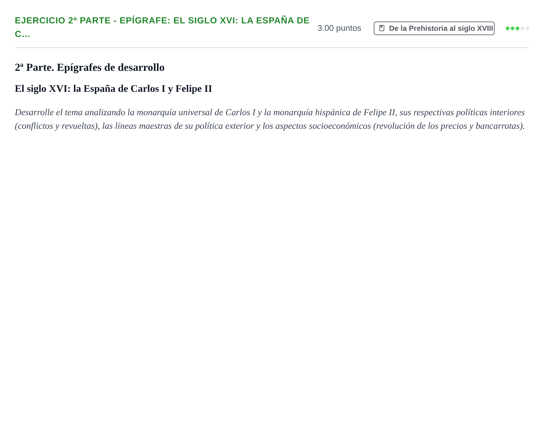 Enunciado: Ejercicio 2ª Parte - Epígrafe: El siglo XVI: la España de C… · Historia de España PAU Castilla-La Mancha Ordinaria (Humanidades, CC.SS. y Artes) 2021