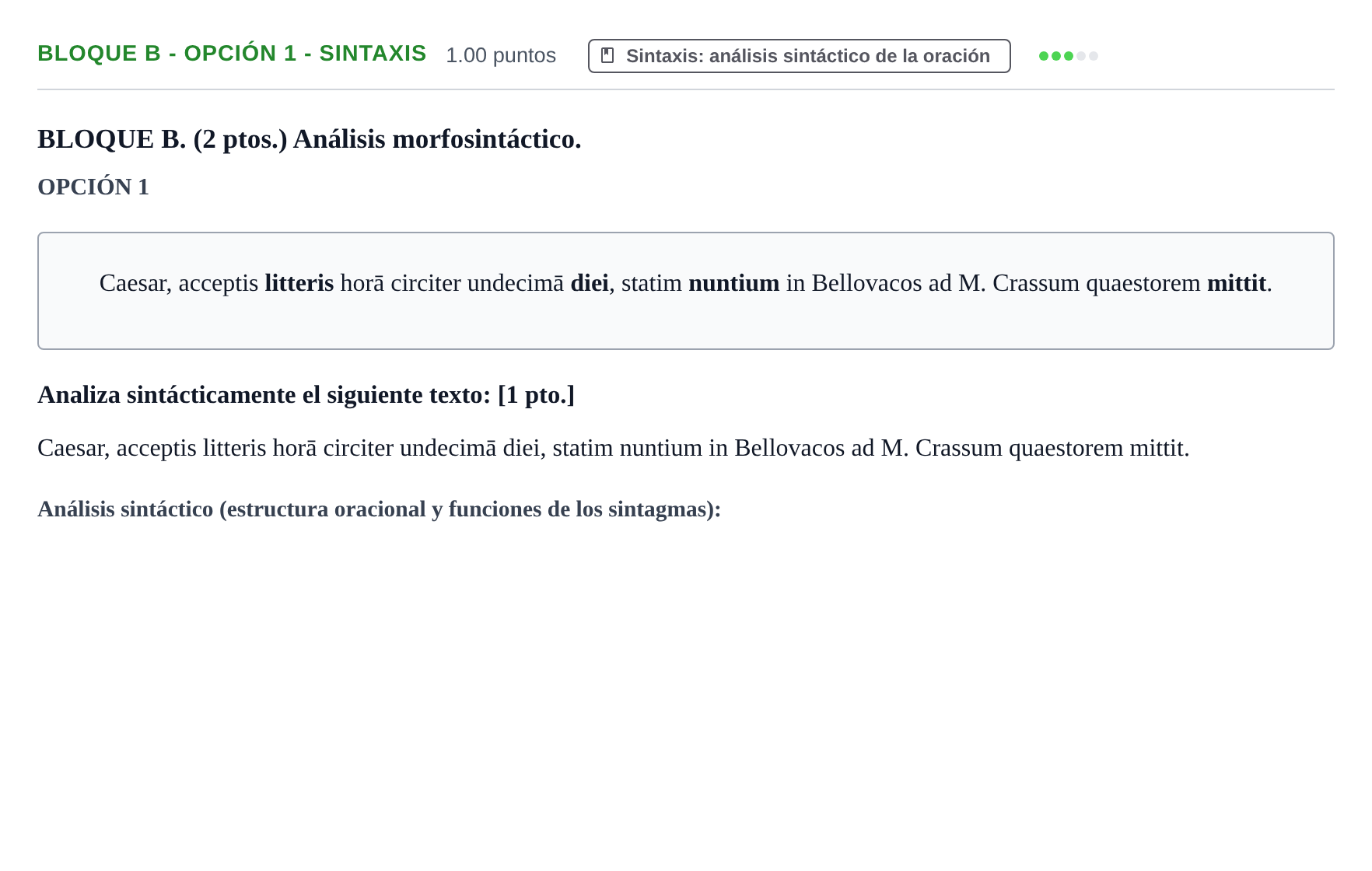Enunciado: Bloque B - Opción 1 - Sintaxis · Latín II PAU Castilla-La Mancha Extraordinaria 2021