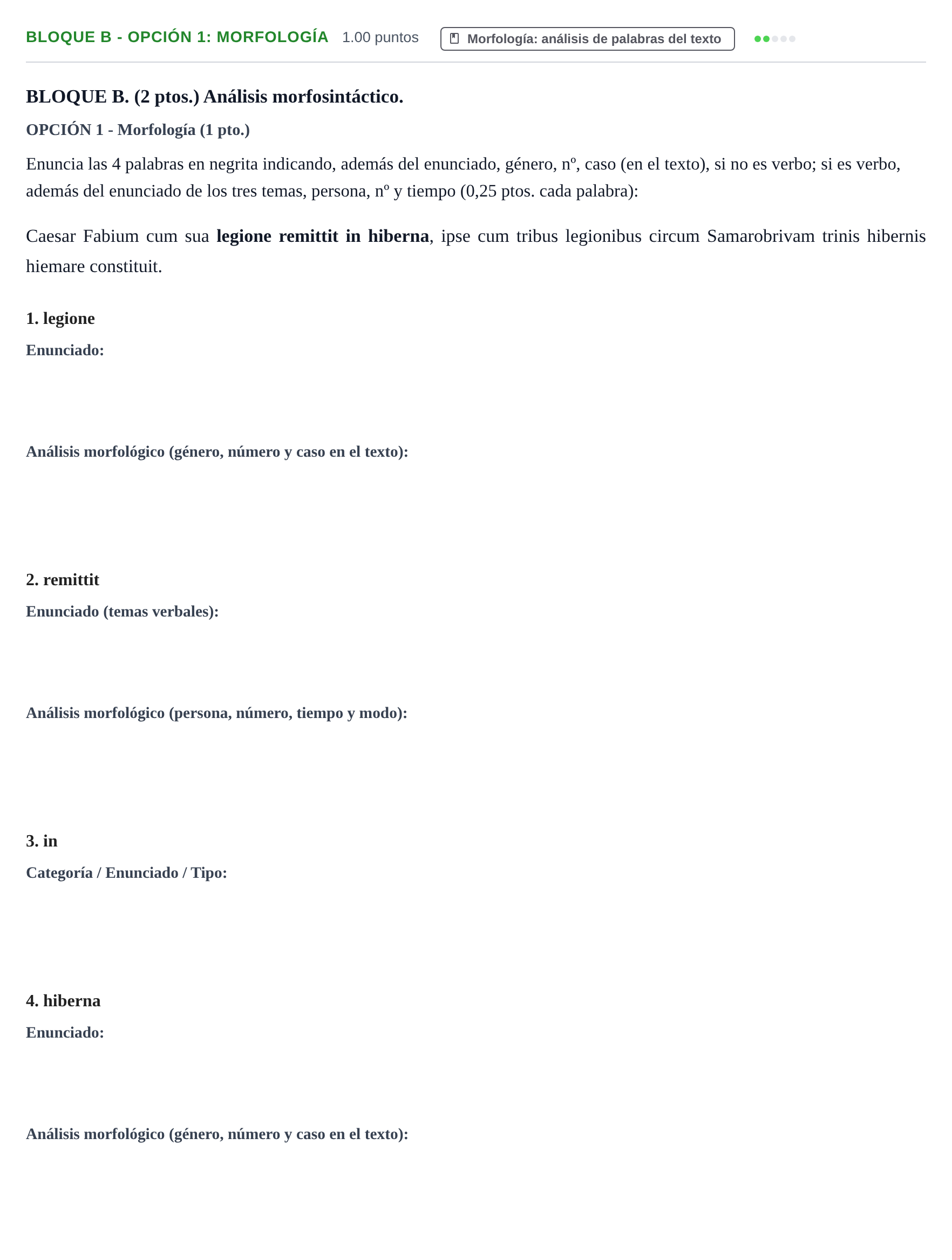 Enunciado: Bloque B - Opción 1: Morfología · Latín II PAU Castilla-La Mancha Ordinaria 2021