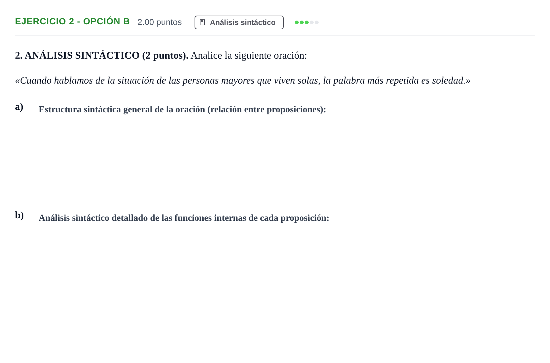 Enunciado: Ejercicio 2 - Opción B · Lengua Castellana y Literatura II PAU Castilla-La Mancha Ordinaria (Ciencias) 2021