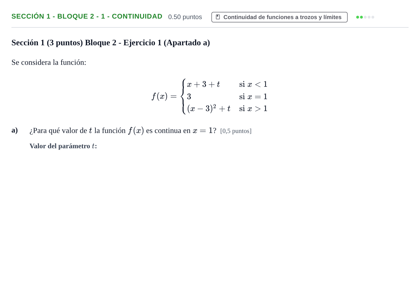 Enunciado: Ejercicio Sección 1 - Bloque 2 - 1 - Continuidad · Matemáticas aplicadas a las Ciencias Sociales II PAU Castilla-La Mancha Extraordinaria 2021