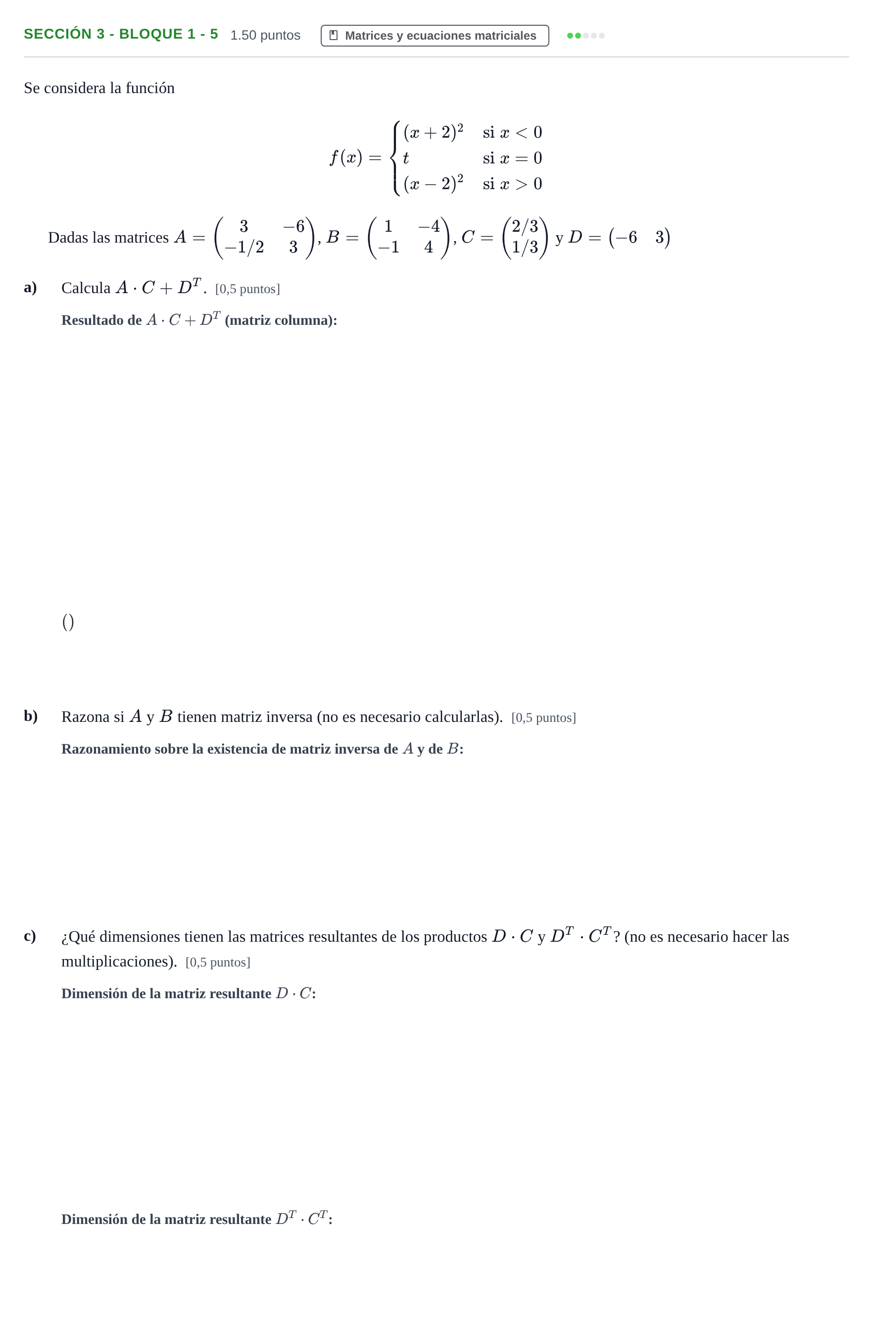Enunciado: Ejercicio Sección 3 - Bloque 1 - 5 · Matemáticas aplicadas a las Ciencias Sociales II PAU Castilla-La Mancha Extraordinaria 2021