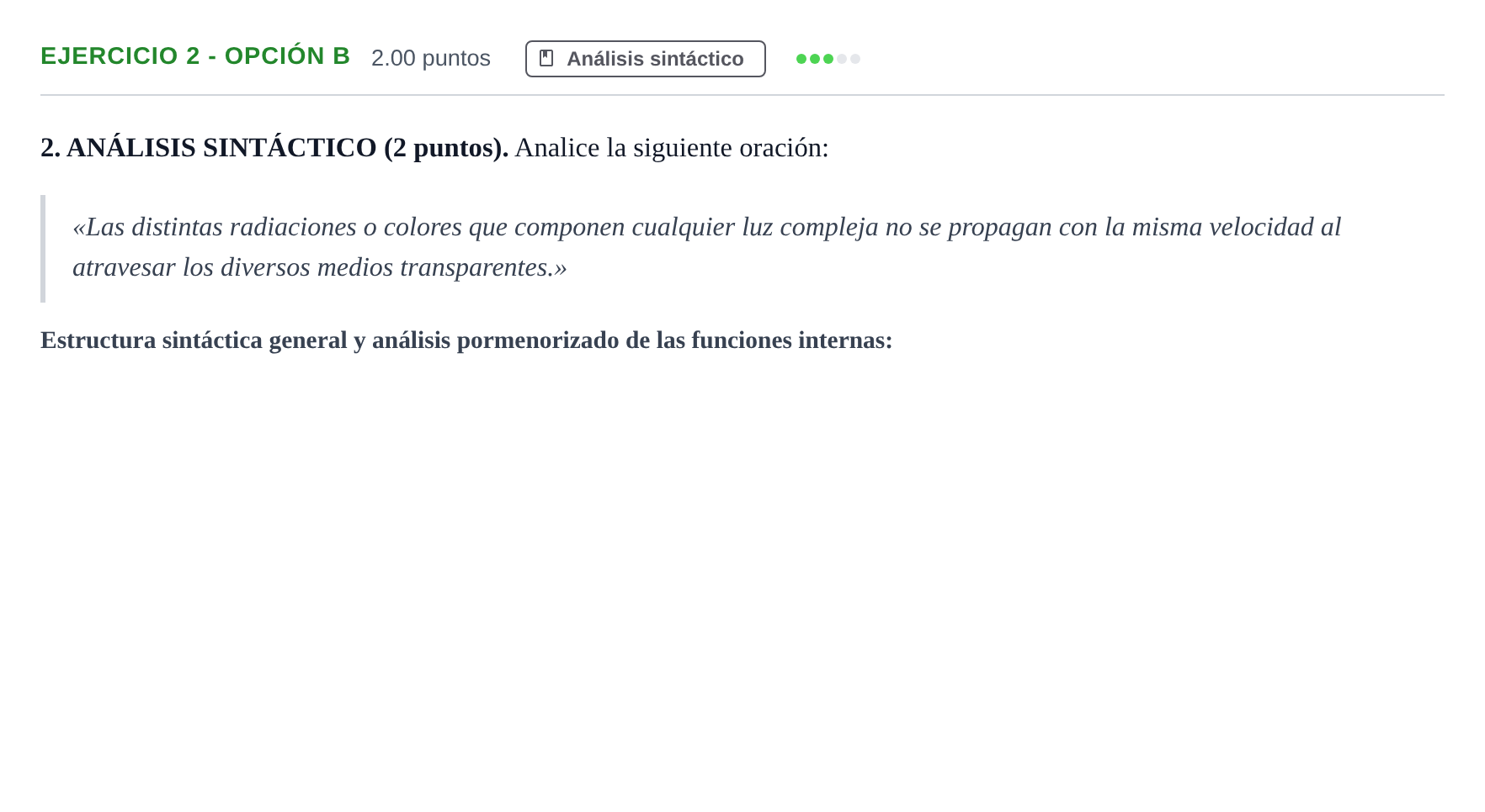 Enunciado: Ejercicio 2 - Opción B · Lengua Castellana y Literatura II PAU Castilla-La Mancha Ordinaria (Humanidades, CC.SS. y Artes) 2021