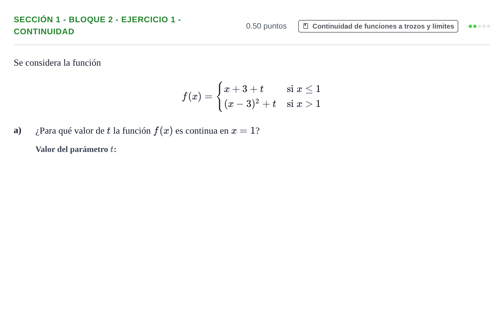 Enunciado: Ejercicio Sección 1 - Bloque 2 - Ejercicio 1 - Continuidad · Matemáticas aplicadas a las Ciencias Sociales II PAU Castilla-La Mancha Ordinaria 2021