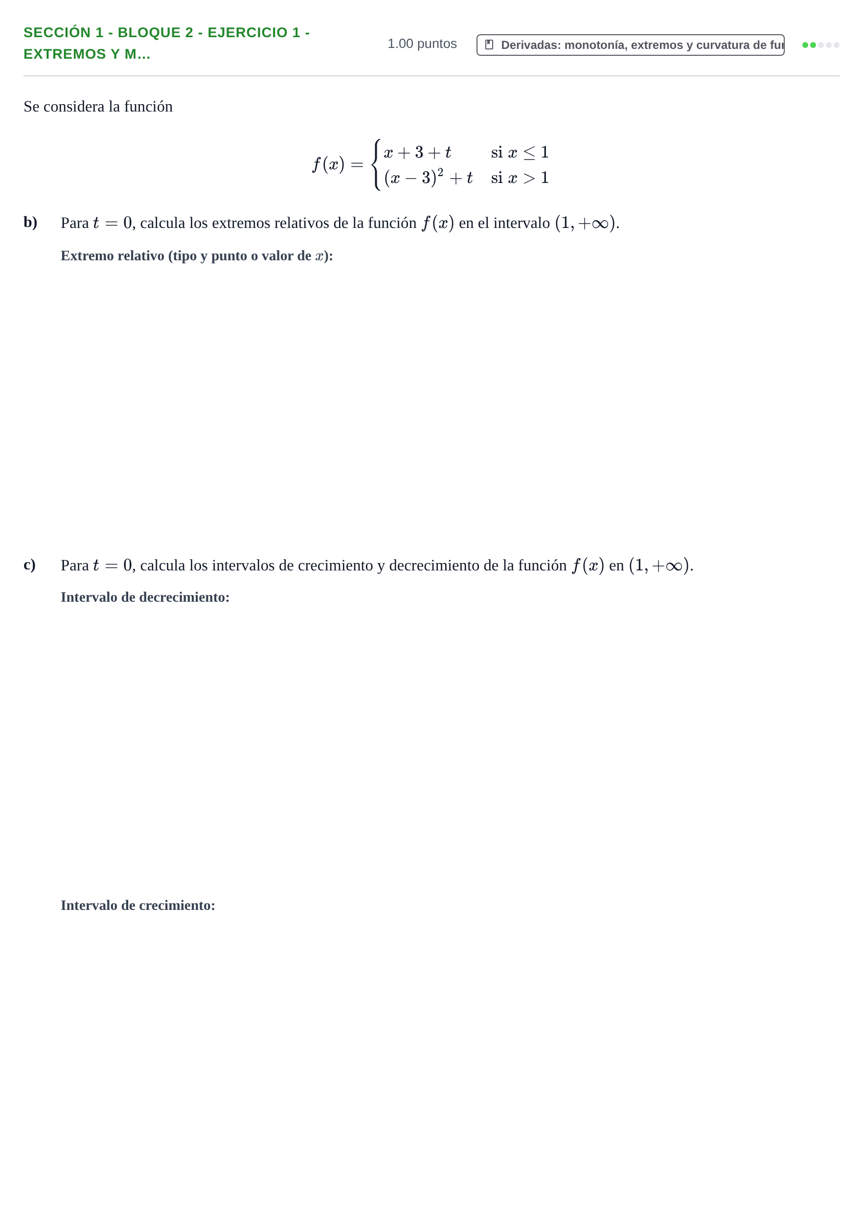 Enunciado: Ejercicio Sección 1 - Bloque 2 - Ejercicio 1 - Extremos y m… · Matemáticas aplicadas a las Ciencias Sociales II PAU Castilla-La Mancha Ordinaria 2021
