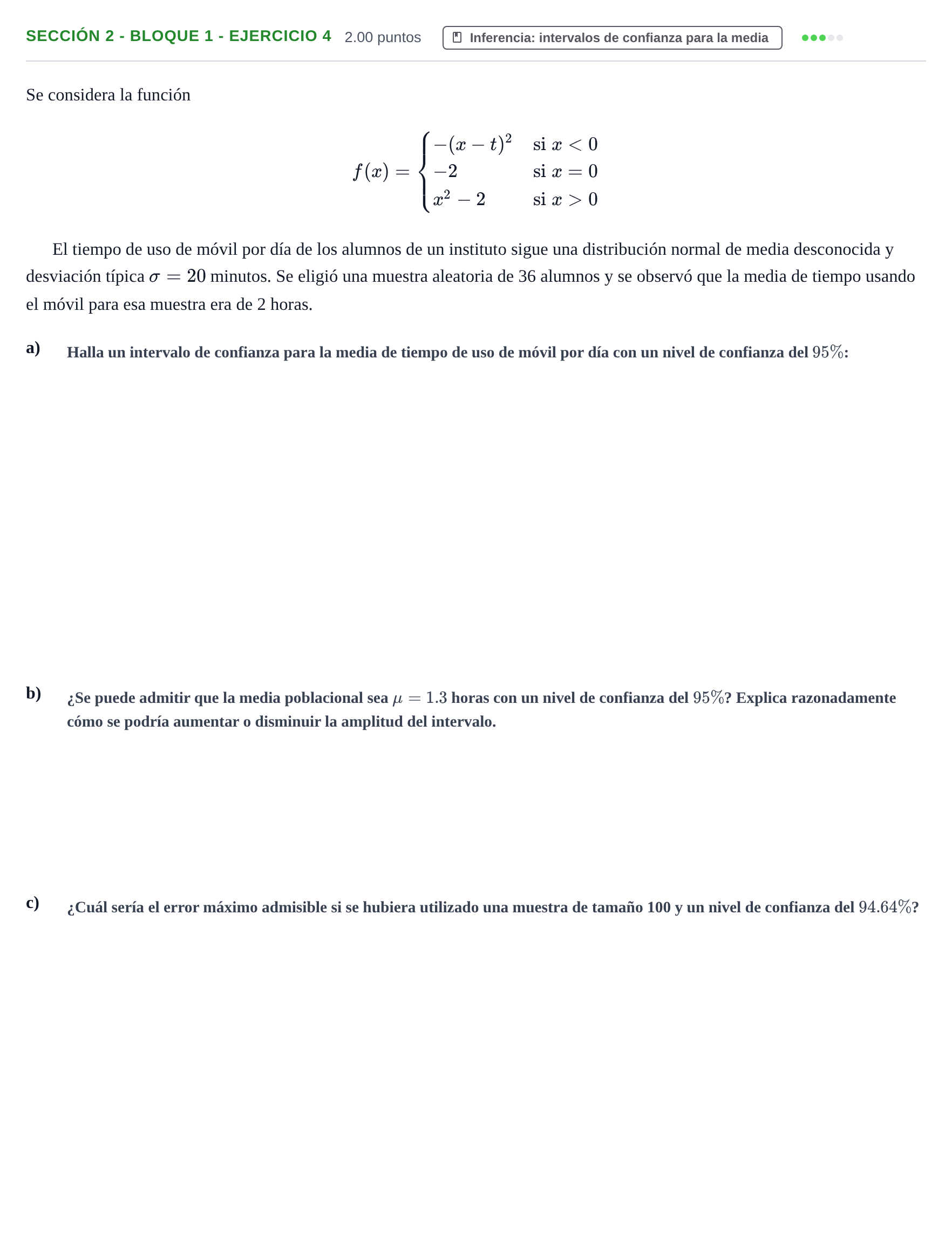 Enunciado: Ejercicio Sección 2 - Bloque 1 - Ejercicio 4 · Matemáticas aplicadas a las Ciencias Sociales II PAU Castilla-La Mancha Ordinaria 2021