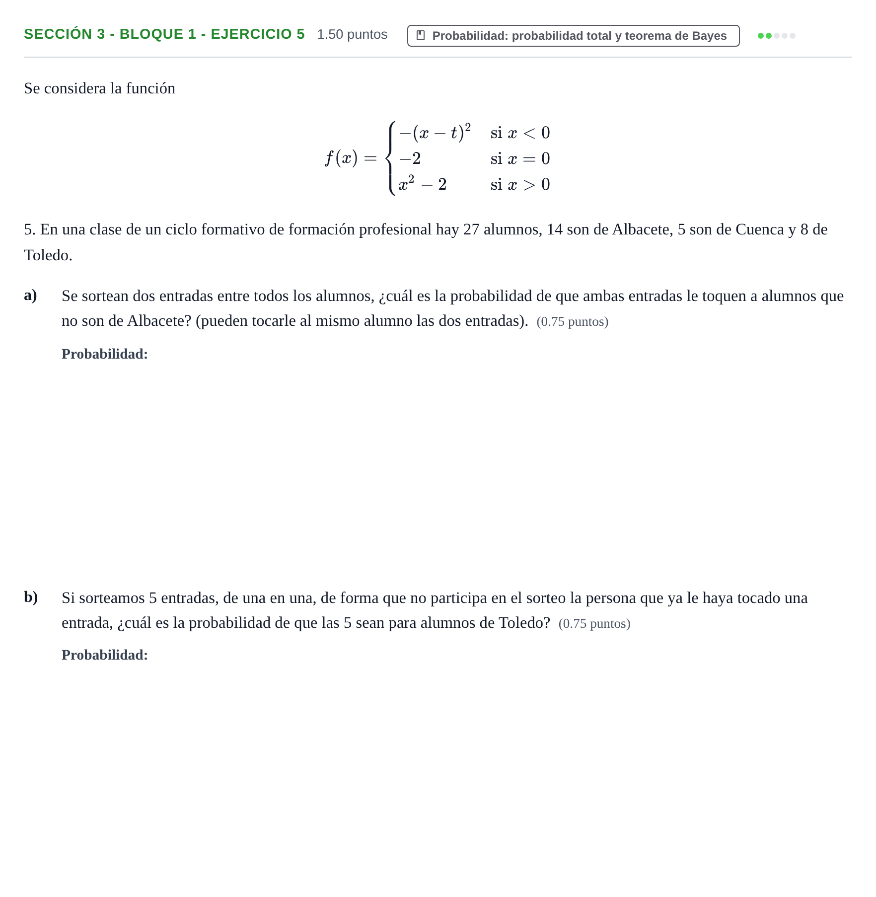 Enunciado: Ejercicio Sección 3 - Bloque 1 - Ejercicio 5 · Matemáticas aplicadas a las Ciencias Sociales II PAU Castilla-La Mancha Ordinaria 2021