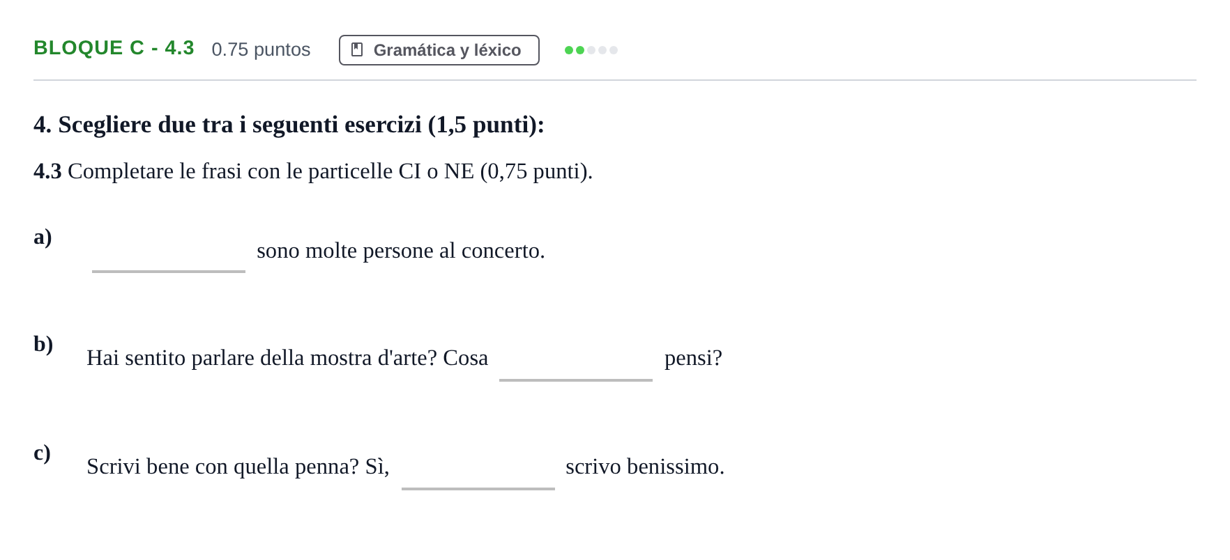Enunciado: Bloque C - 4.3 · Italiano PAU Andalucía Extraordinaria Suplente 2024