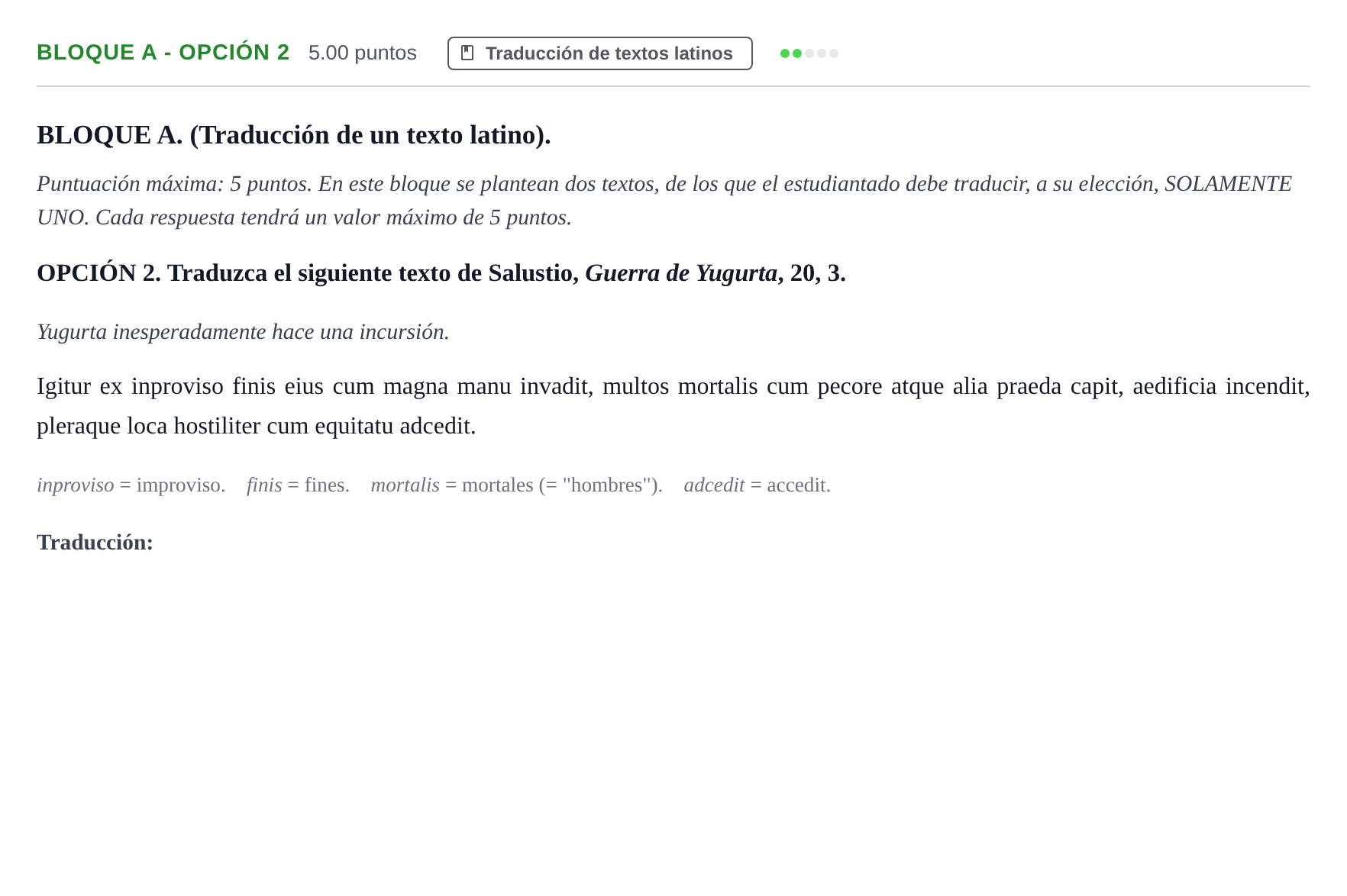 Enunciado: Bloque A - Opción 2 · Latín II PAU Andalucía Extraordinaria Reserva 2024