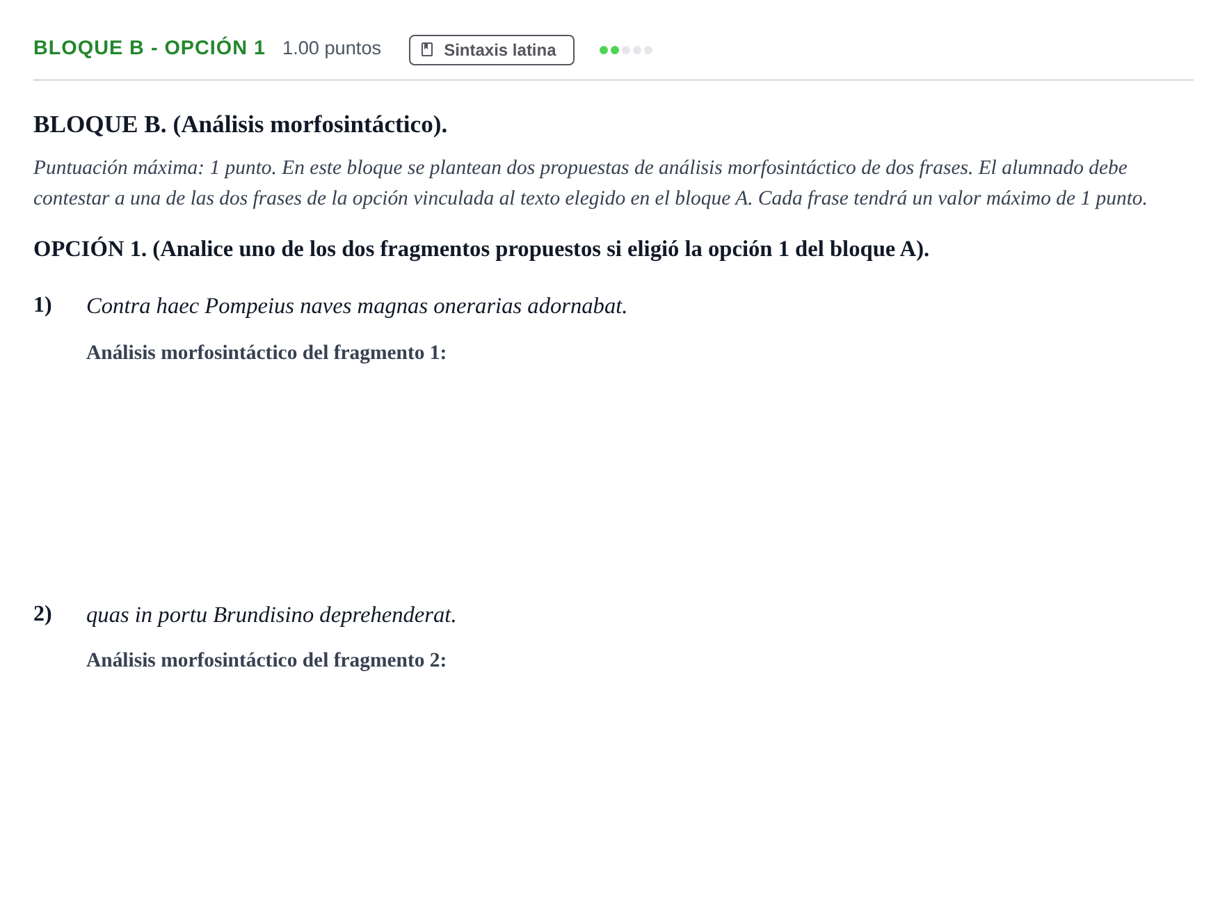Enunciado: Bloque B - Opción 1 · Latín II PAU Andalucía Extraordinaria Reserva 2024