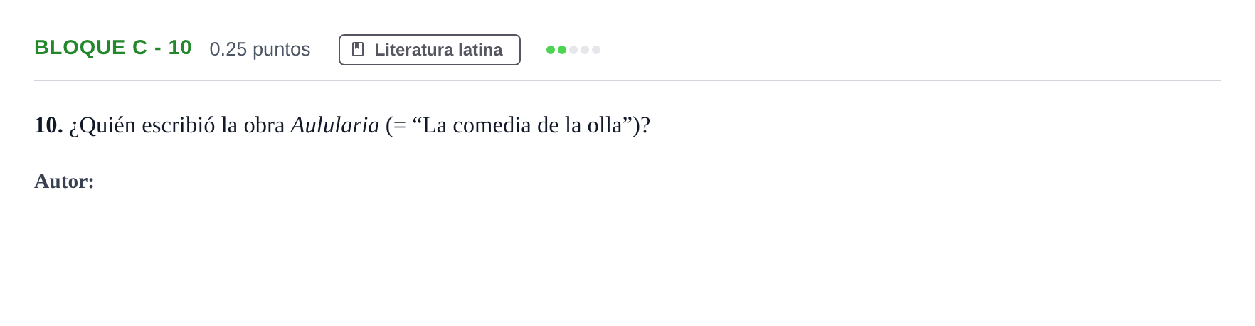 Enunciado: Bloque C - 10 · Latín II PAU Andalucía Extraordinaria Reserva 2024
