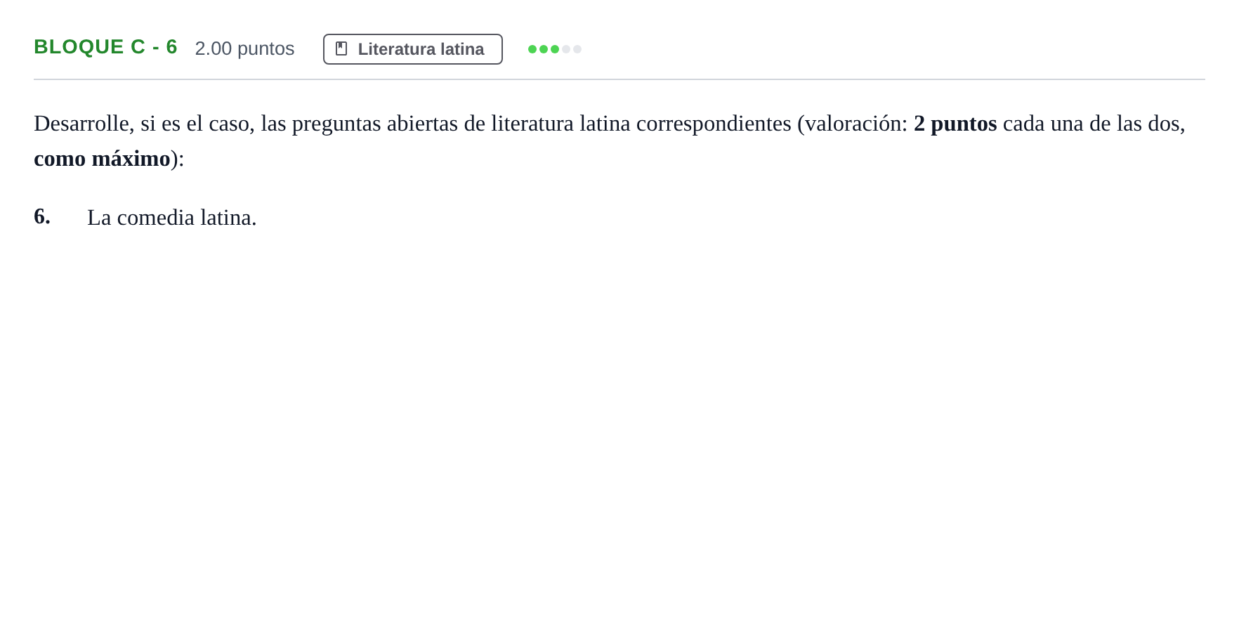 Enunciado: Bloque C - 6 · Latín II PAU Andalucía Extraordinaria Suplente 2024