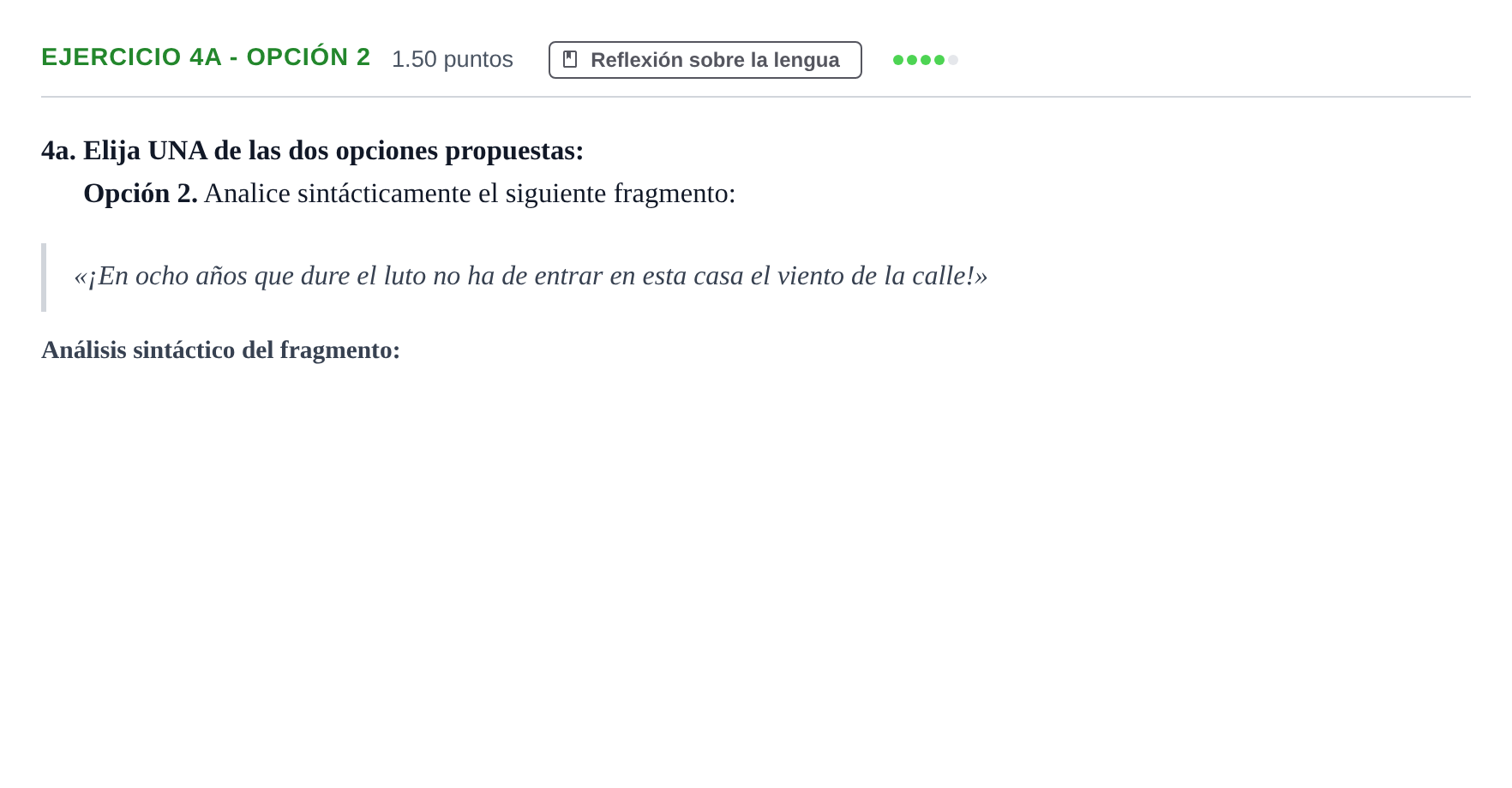 Enunciado: Ejercicio 4a - Opción 2 · Lengua Castellana y Literatura II PAU Andalucía Extraordinaria Suplente 2024
