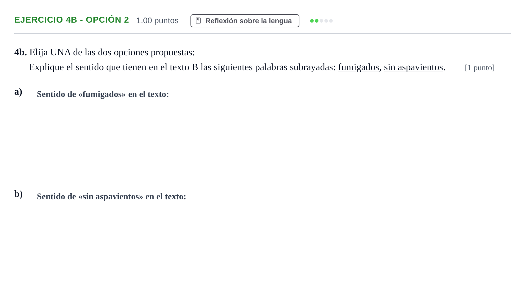 Enunciado: Ejercicio 4b - Opción 2 · Lengua Castellana y Literatura II PAU Andalucía Extraordinaria Suplente 2024