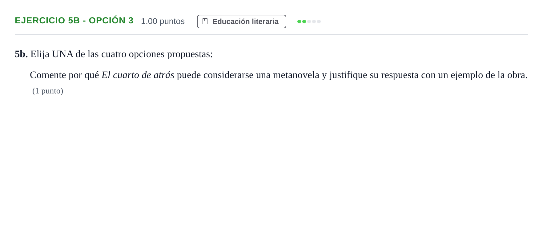 Enunciado: Ejercicio 5b - Opción 3 · Lengua Castellana y Literatura II PAU Andalucía Ordinaria Reserva 2024