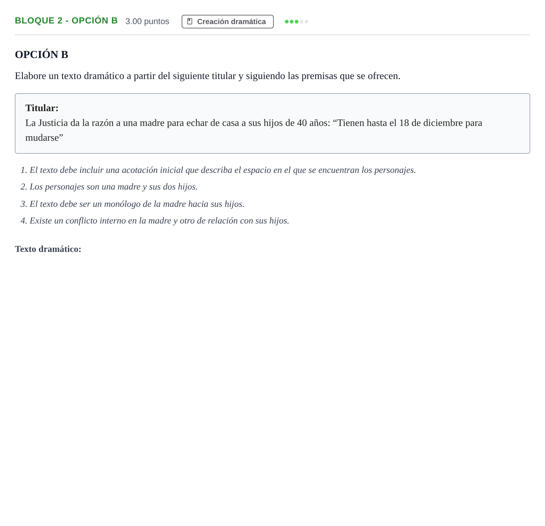 Enunciado: Bloque 2 - Opción B · Literatura Dramática PAU Andalucía Extraordinaria Reserva 2024
