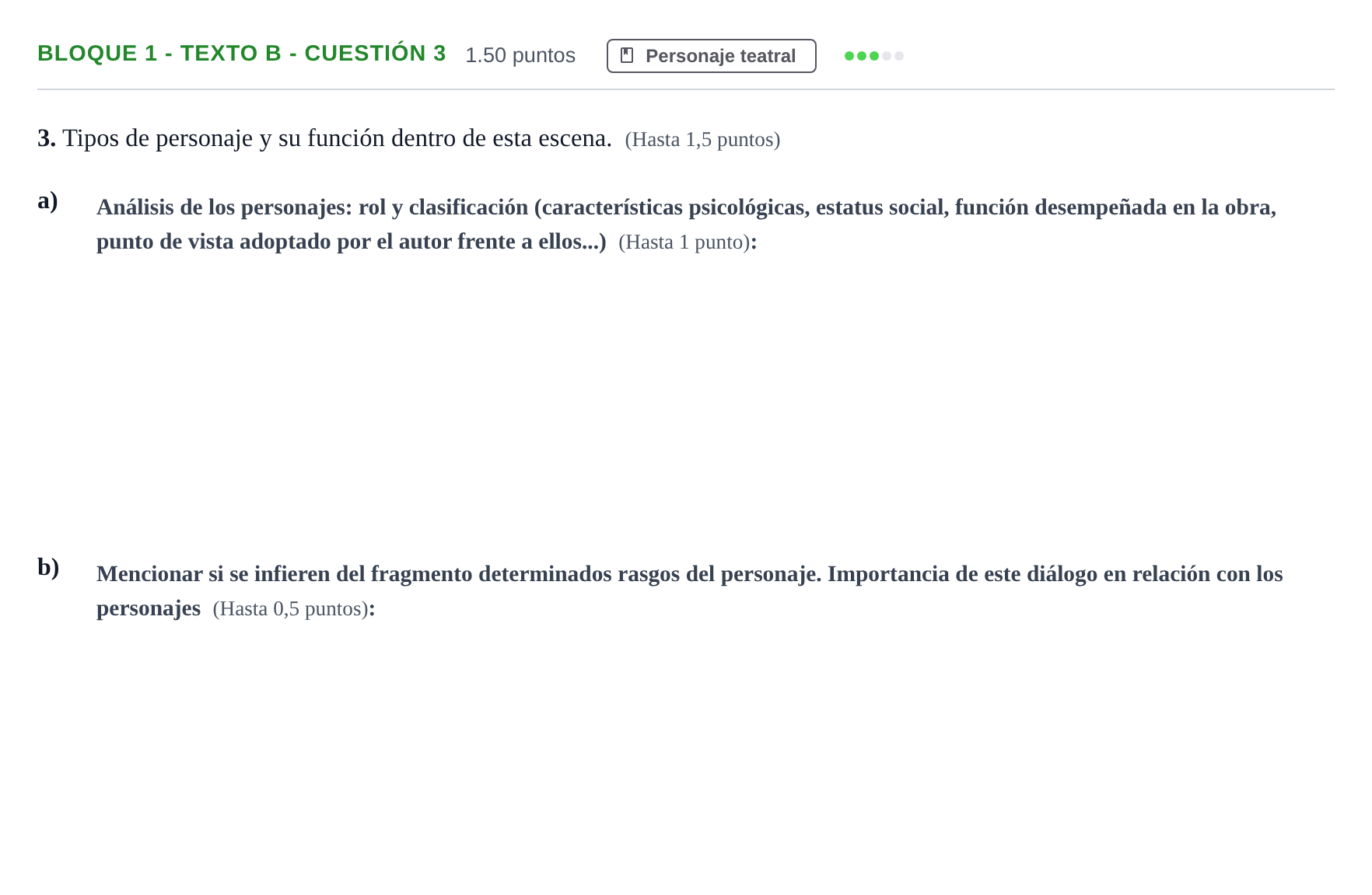 Enunciado: Bloque 1 - Texto B - Cuestión 3 · Literatura Dramática PAU Andalucía Ordinaria Reserva 2024