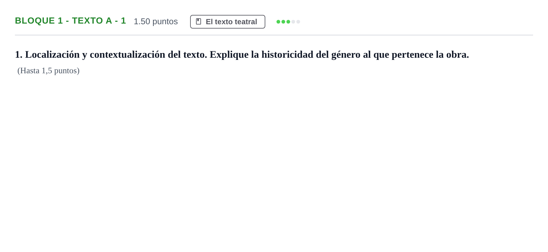 Enunciado: Bloque 1 - Texto A - 1 · Literatura Dramática PAU Andalucía Ordinaria Titular 2024
